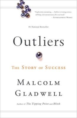 Outliers by Malcolm Gladwell